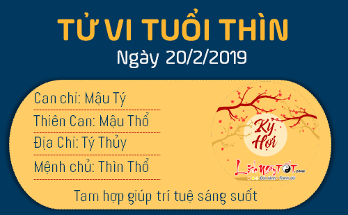 Tử vi thứ 4 ngày 20/2/2019 của 12 con giáp: Hợi gặp quý nhân, Dậu la cà, mất tập trung Tử vi thứ 4 ngày 20/2/2019 của 12 con giáp: Hợi gặp quý nhân, Dậu la cà, mất tập trung