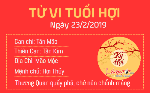 Tử vi thứ 7 ngày 23/2/2019 của 12 con giáp: Dần thăng quan tiến chức, Thân bị Kiếp Tài làm mất bình tĩnh