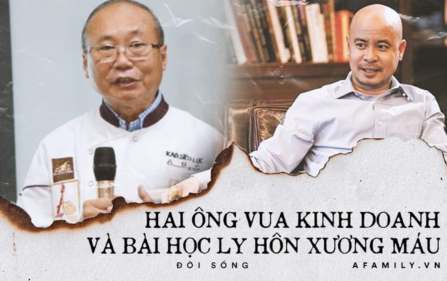 Chuyện 2 ông vua cùng bị vợ ly hôn: Vua bánh mì trắng tay, dâng hết của cải cho vợ, vua cà phê chật vật giữ sản nghiệp