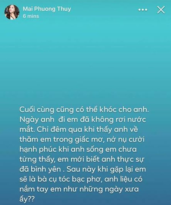 Xúc động với tâm thư Mai Phương Thúy gửi người cũ: Ở thế giới bên kia nhất định phải thật vui để chờ em
