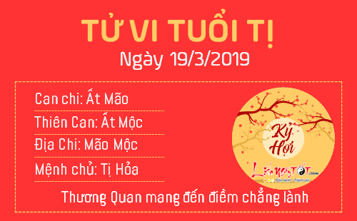Tử vi thứ 3 ngày 19/3/2019 của 12 con giáp: Mùi được Thiên Tài trợ mệnh, Hợi cẩn thận đào hoa