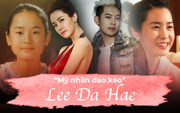 Nữ hoàng dao kéo Lee Da Hae: Từng điêu đứng vì scandal bán dâm và cuộc tình tai tiếng với bạn trai dính án mua dâm