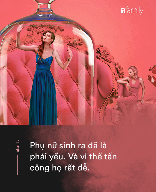 Đừng trông đợi vào thế giới tốt đẹp, khi chính đàn bà không đứng về phía đàn bà mà chỉ muốn làm khổ nhau