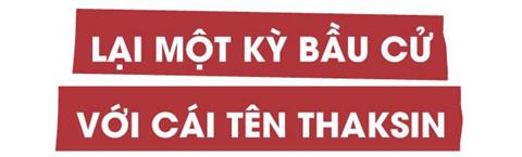 Chiếc bóng quá lớn của cựu thủ tướng Thaksin với chính trường Thái