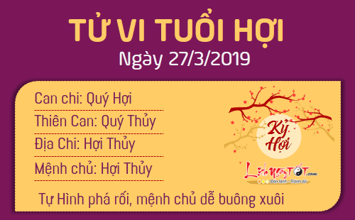 Tử vi thứ 4 ngày 27/3/2019 của 12 con giáp: Thìn sự nghiệp thăng tiến, Mùi xích mích với mọi người