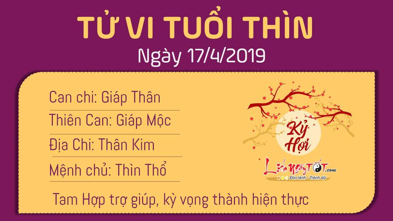 Tử vi thứ 4 ngày 17/4/2019 của 12 con giáp: Sửu được Chính Tài chiếu mệnh, Hợi phạm tiểu nhân