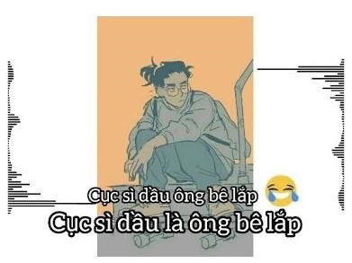 Cụm từ vô nghĩa cục xì lầu là ông bê lắp đang chiếm sóng mạng xã hội