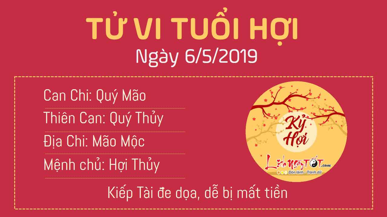 Tử vi thứ 2 ngày 6/5/2019 của 12 con giáp: Tuất bất ngờ thăng tiến, Hợi hao tài tốn của Tử vi thứ 2 ngày 6/5/2019 của 12 con giáp: Tuất bất ngờ thăng tiến, Hợi hao tài tốn của