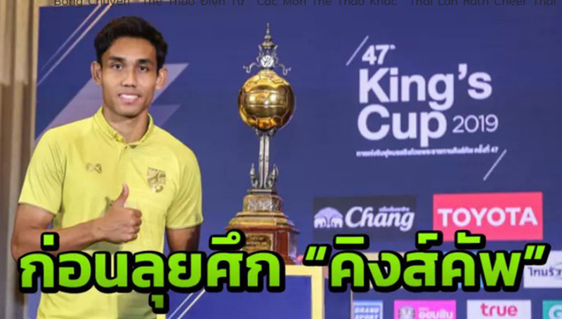 Sao Thái Lan khiêu khích, dọa sẽ tặng kết cục tồi tệ cho Việt Nam ở King’s Cup