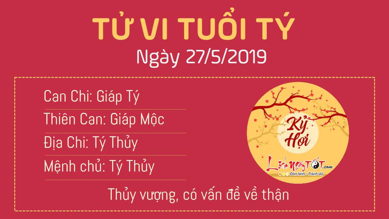 Tử vi thứ 2 ngày 27/5/2019 của 12 con giáp: Tị có cơ hội phát tài, Mão tình tài trắc trở Tử vi thứ 2 ngày 27/5/2019 của 12 con giáp: Tị có cơ hội phát tài, Mão tình tài trắc trở