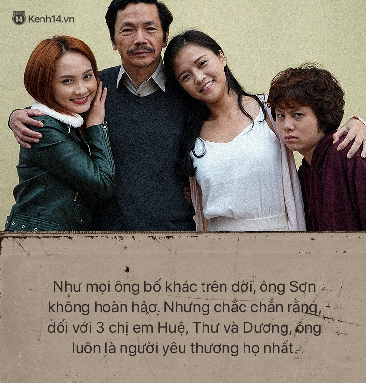 Ông Sơn (Về nhà đi con) chính là ví dụ điển hình cho câu: Bố có thể không hoàn hảo nhưng vĩnh viễn là người thương con nhất