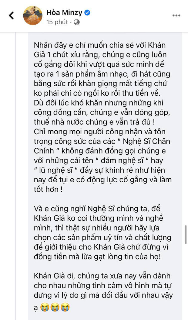 Bán về vấn đề khán giả - nghệ sĩ, Hòa Minzy cho rằng mối quan hệ giữa khán giả và nghệ sĩ là 2 chiều, riêng bản thân cô luôn trân trọng những người đã hâm mộ và đón nhận sản phẩm của mình
