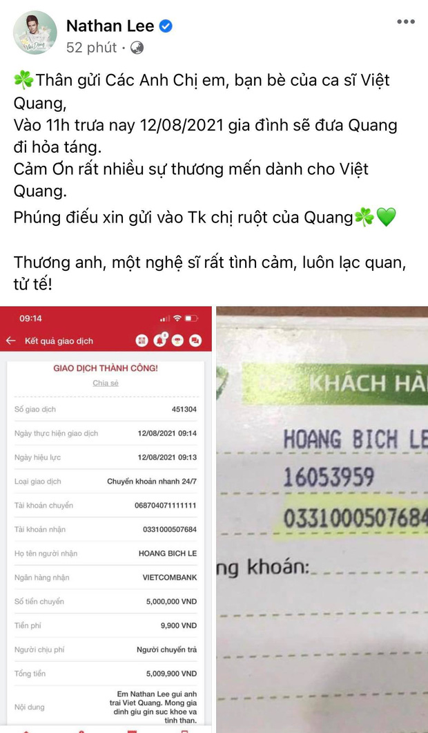 Trước đó, Nathan Lee cùng các nghệ sĩ đã gửi tiền phúng viếng đến chị ruột của ca sĩ Việt Quang