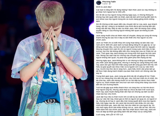 Sau khoảng thời gian im hơi lặng tiếng, vào tối 10/8, Jack đăng tâm thư dài, gửi lời xin lỗi đến khán giả, nhãn hàng, đối tác, thừa nhận có con với Thiên An và mong muốn tiếp tục nghĩa vụ làm cha