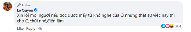 Nữ ca sĩ sau đó đã xin lỗi vì ngôn từ khó nghe, nhưng vẫn cho rằng, việc này không chửi không được.