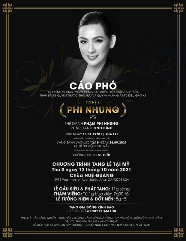 Tại Mỹ, Wendy Phạm và những người thân cận sẽ tổ chức tang lễ cho ca sĩ Phi Nhung vào ngày 12/10 (theo giờ Mỹ, tức rạng sáng 13/10 tại Việt Nam)