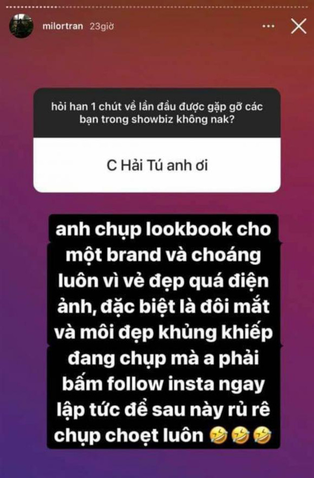 Milor Trần bấm theo dõi Hải Tú ngay lập tức sau khi làm việc cùng để sau này 