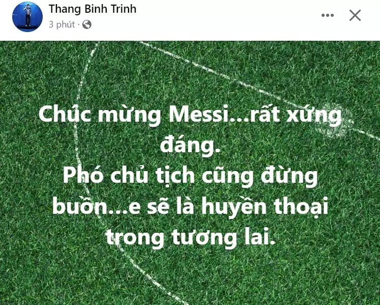 Trịnh Thăng Bình chúc mừng Messi và các đồng đội. Nam ca sĩ cũng an ủi 