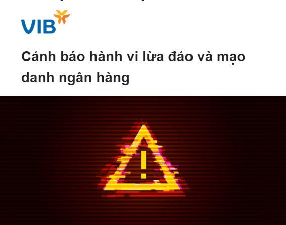 VIB gửi thư cảnh báo đến khách hàng.