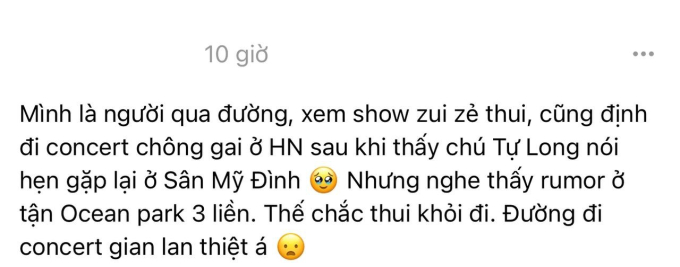 Một trong những ý kiến bày tỏ muốn “quay xe” sau khi nghe tin đồn concert được tổ chức ở Ocean Park 3