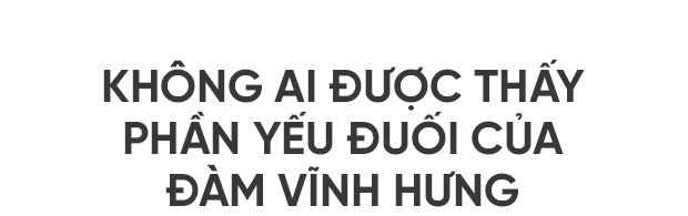 Đàm Vĩnh Hưng - 'Ông hoàng' ngự trị trên những đau thương: Tôi không cha, có mẹ mà cũng như không! - 7 Đàm Vĩnh Hưng - 'Ông hoàng' ngự trị trên những đau thương: Tôi không cha, có mẹ mà cũng như không! - 7