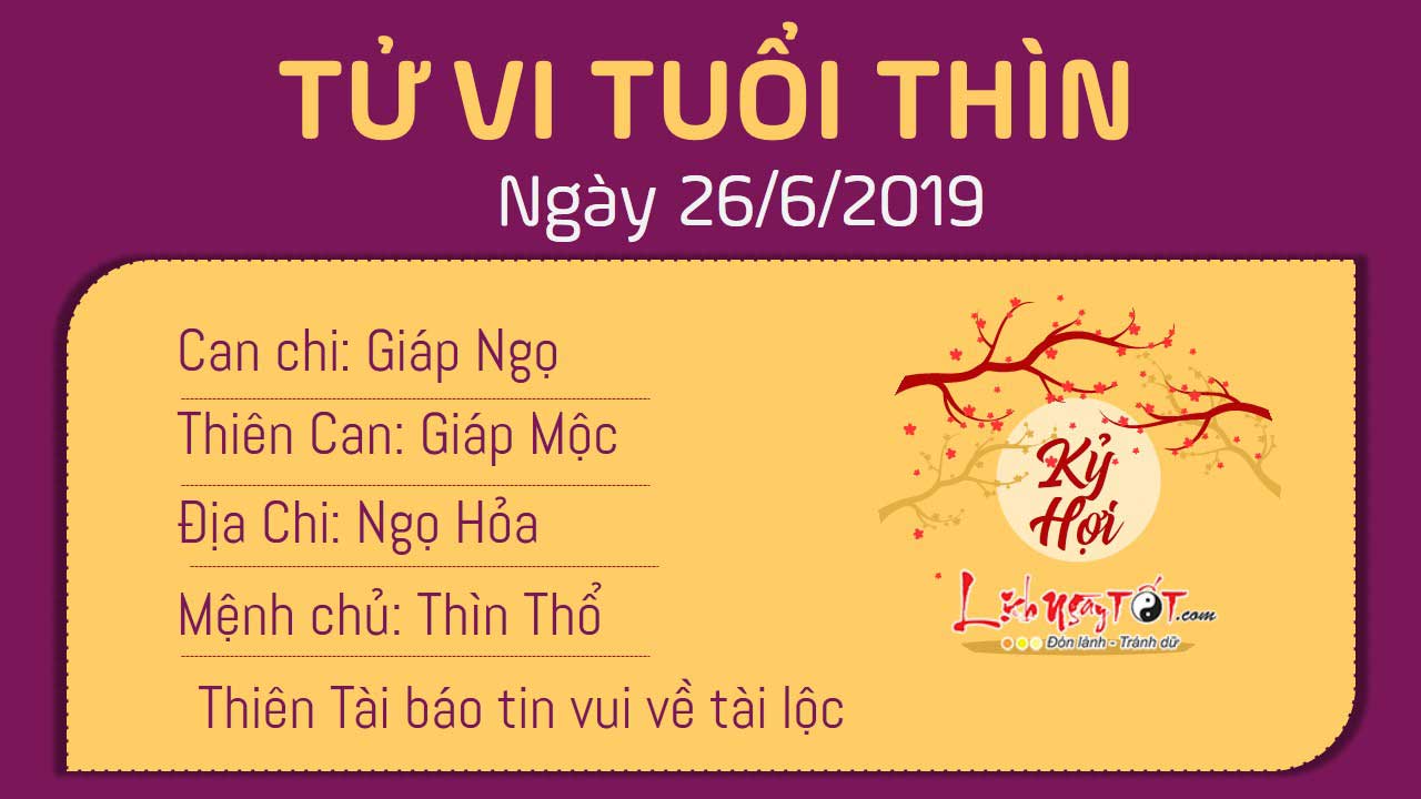 Tử vi thứ 4 ngày 26/6/2019 của 12 con giáp: Tuất trúng số, Thân gặp tai họa - 4 Tử vi thứ 4 ngày 26/6/2019 của 12 con giáp: Tuất trúng số, Thân gặp tai họa - 4