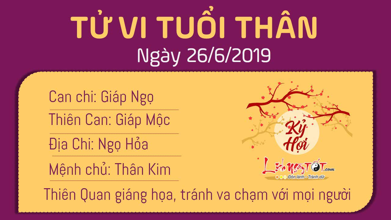 Tử vi thứ 4 ngày 26/6/2019 của 12 con giáp: Tuất trúng số, Thân gặp tai họa - 8 Tử vi thứ 4 ngày 26/6/2019 của 12 con giáp: Tuất trúng số, Thân gặp tai họa - 8
