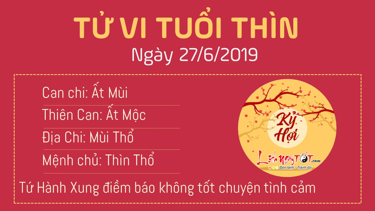 Tử vi thứ 5 ngày 27/6/2019 của 12 con giáp: Tuất nhận được tiền, Sửu bị người khác ghen tị - 4 Tử vi thứ 5 ngày 27/6/2019 của 12 con giáp: Tuất nhận được tiền, Sửu bị người khác ghen tị - 4
