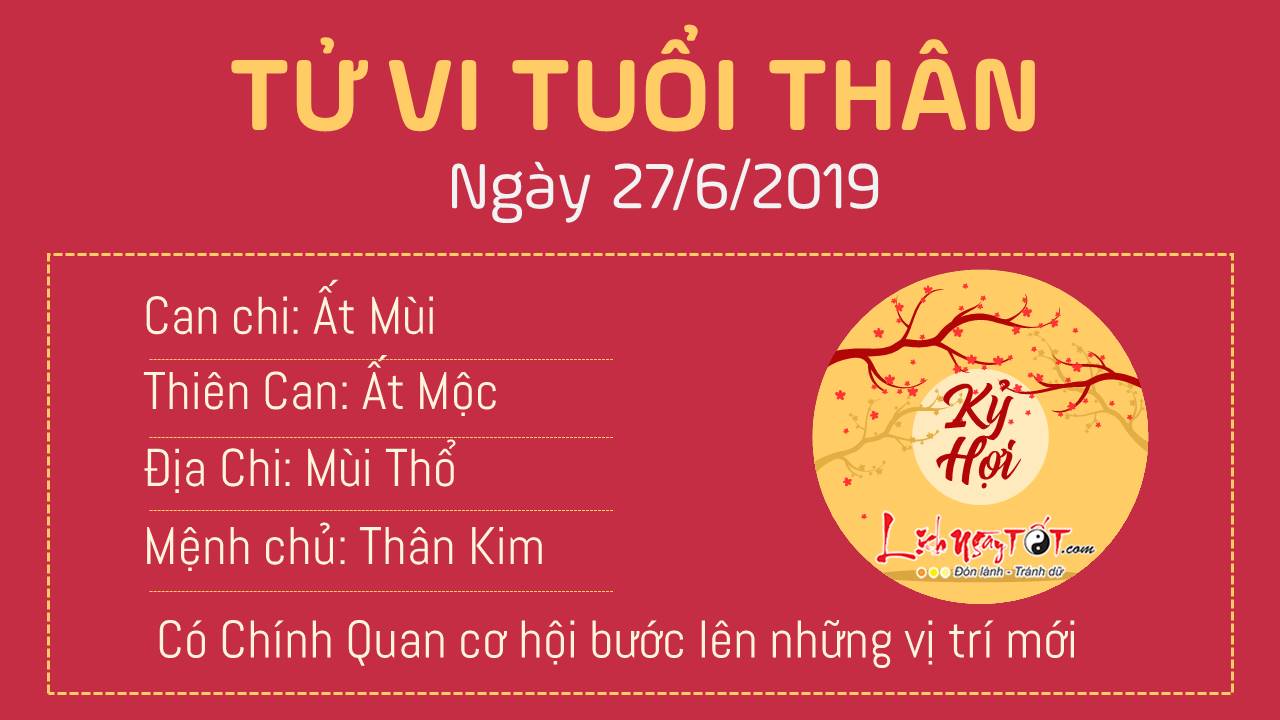 Tử vi thứ 5 ngày 27/6/2019 của 12 con giáp: Tuất nhận được tiền, Sửu bị người khác ghen tị - 8 Tử vi thứ 5 ngày 27/6/2019 của 12 con giáp: Tuất nhận được tiền, Sửu bị người khác ghen tị - 8