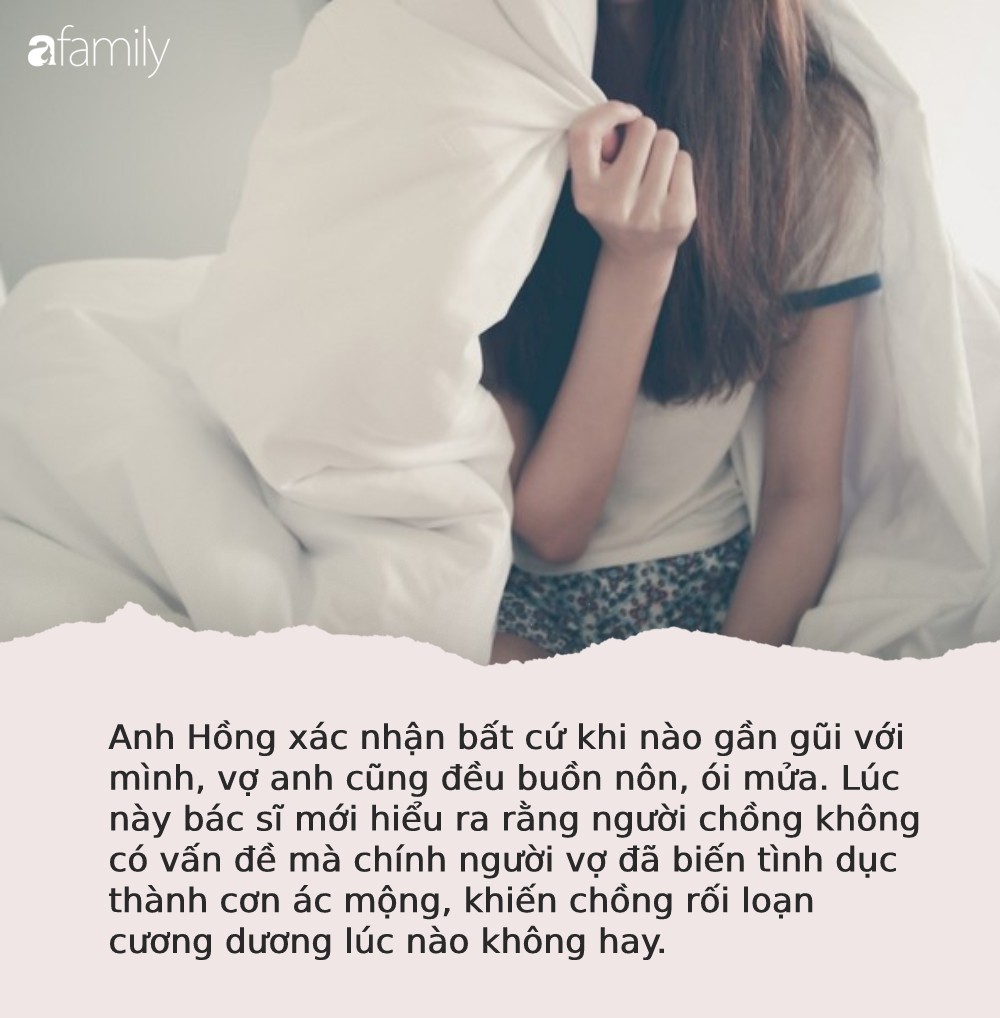 Cứ ân ái với chồng là cảm thấy buồn nôn: Vợ khiến bác sĩ sốc khi tiết lộ sự thật từ cách đây 20 năm Cứ ân ái với chồng là cảm thấy buồn nôn: Vợ khiến bác sĩ sốc khi tiết lộ sự thật từ cách đây 20 năm