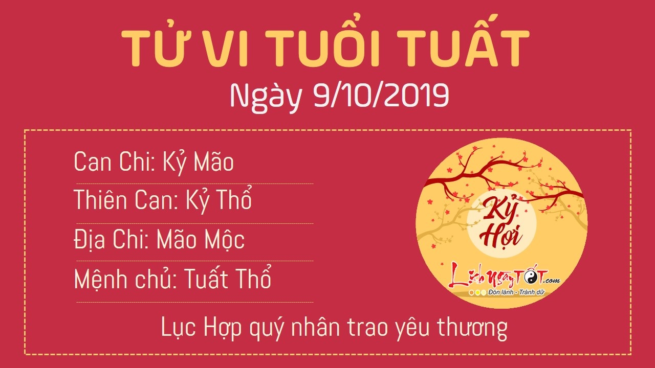 Tử vi thứ 4 ngày 9/10/2019 của 12 con giáp: Tý có Thiên Tài ban lộc, Sửu bị trục trặc tình duyên - 10 Tử vi thứ 4 ngày 9/10/2019 của 12 con giáp: Tý có Thiên Tài ban lộc, Sửu bị trục trặc tình duyên - 10