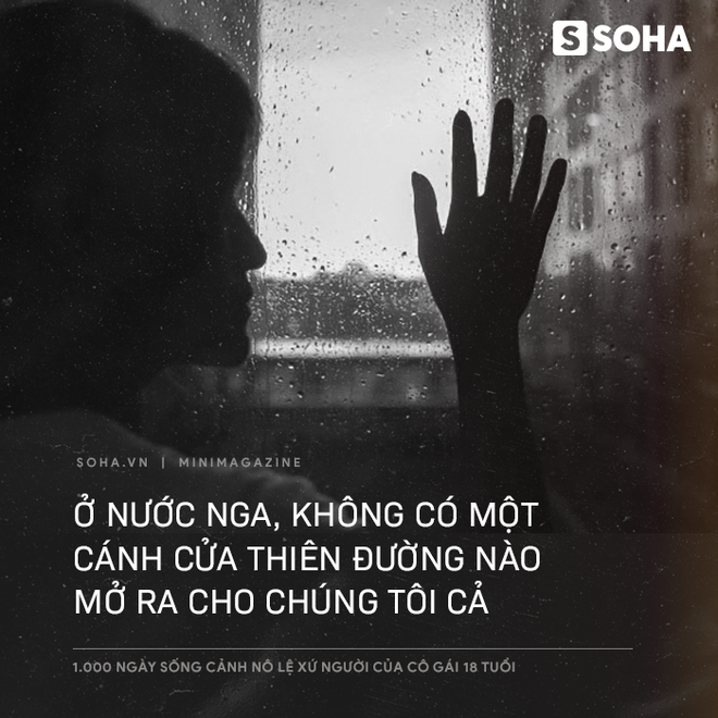 1.000 ngày sống cảnh nô lệ của cô gái 18 tuổi: Tôi hứa gửi tiền cho ba, nhưng ba nói 'con giữ lấy mà xài', rồi ông oà khóc - 1 1.000 ngày sống cảnh nô lệ của cô gái 18 tuổi: Tôi hứa gửi tiền cho ba, nhưng ba nói 'con giữ lấy mà xài', rồi ông oà khóc - 1