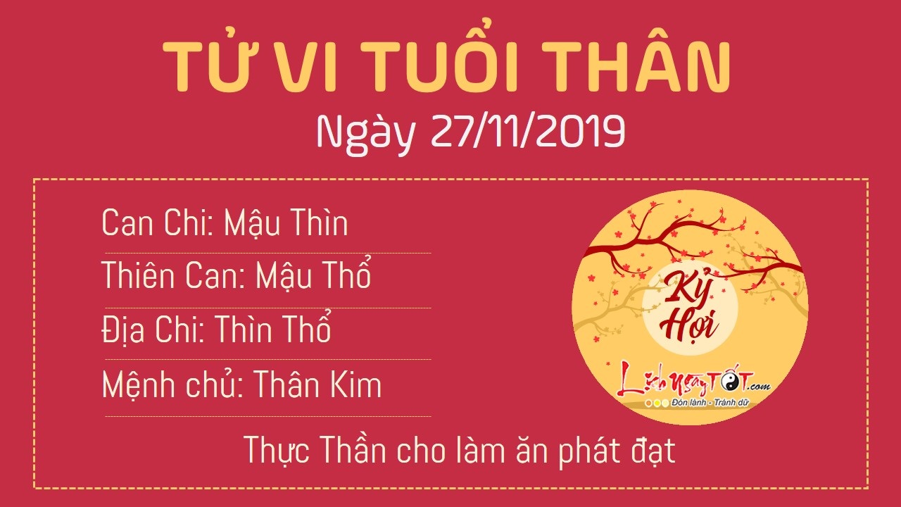 Tử vi thứ 4 ngày 27/11/2019 của 12 con giáp: Hợi tiền bạc rủng rỉnh, Mùi hao của - 8 Tử vi thứ 4 ngày 27/11/2019 của 12 con giáp: Hợi tiền bạc rủng rỉnh, Mùi hao của - 8