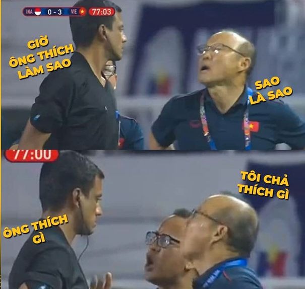 Khoảnh khắc 'cà khịa' trọng tài đi vào lịch sử của thầy Park Hang Seo trở thành nguồn cảm hứng chế ảnh bất tận của cư dân mạng - 11 Khoảnh khắc 'cà khịa' trọng tài đi vào lịch sử của thầy Park Hang Seo trở thành nguồn cảm hứng chế ảnh bất tận của cư dân mạng - 11