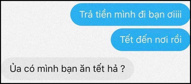 1001 câu chuyện đòi nợ dở khóc dở cười ngày cận Tết: Lúc vay hết mình, lúc trả thì bạn tàng hình luôn - 4 1001 câu chuyện đòi nợ dở khóc dở cười ngày cận Tết: Lúc vay hết mình, lúc trả thì bạn tàng hình luôn - 4
