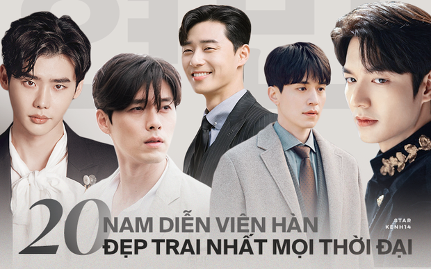 20 tài tử Hàn đẹp trai nhất mọi thời đại: Cả dàn đại nam thần Hyun Bin, Song Joong Ki bị vượt mặt, No.1 gây bất ngờ lớn 20 tài tử Hàn đẹp trai nhất mọi thời đại: Cả dàn đại nam thần Hyun Bin, Song Joong Ki bị vượt mặt, No.1 gây bất ngờ lớn