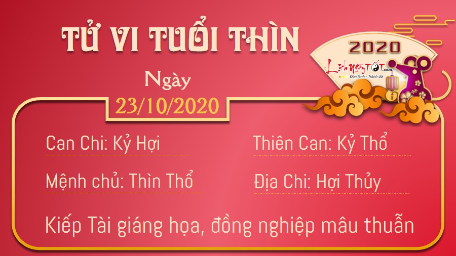 Tử vi thứ 6 ngày 23/10/2020 của 12 con giáp: Thìn mâu thuẫn, Tý gặp quý nhân - 4 Tử vi thứ 6 ngày 23/10/2020 của 12 con giáp: Thìn mâu thuẫn, Tý gặp quý nhân - 4
