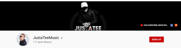 2 năm toàn ra nhạc quảng cáo không 1 sản phẩm cá nhân nào mà kênh YouTube của JustaTee vẫn đạt 1 triệu người đăng ký! 2 năm toàn ra nhạc quảng cáo không 1 sản phẩm cá nhân nào mà kênh YouTube của JustaTee vẫn đạt 1 triệu người đăng ký!