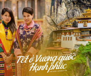 Nét độc đáo trong Tết cổ truyền của 'Vương quốc hạnh phúc nhất thế giới' Buhtan: Các cửa hàng thịt đều phải đóng cửa