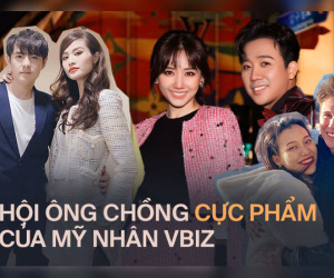 Hội chồng cực phẩm của mỹ nhân Việt: Trấn Thành, Trường Giang chi mạnh vì vợ, nói đến ông xã Hoàng Oanh lại trầm trồ!