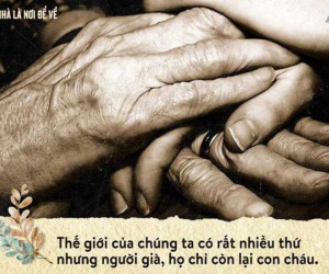 Cha mẹ già đau xót tâm can khi con cái thốt ra những lời này!