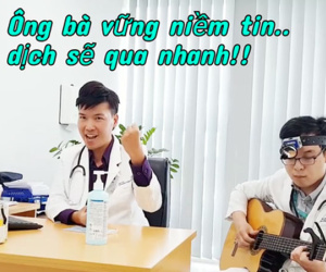 Video: Bác sỹ gây sốt với 'Ông Bà Anh' phiên bản Covid-19 siêu chất