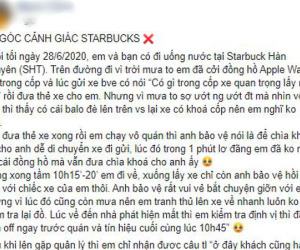 Liên tục nhiều khách hàng phản ánh mất đồ tại Starbucks Hàn Thuyên, giám đốc truyền thông lên tiếng: 'Cửa hàng không làm gì được cả'