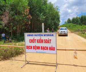 Thêm nhiều trường hợp mắc bạch hầu, Đắk Lắk cách ly hàng ngàn người dân