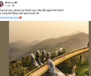 Cộng đồng mạng kêu gọi mọi người không huỷ tour, huỷ khách sạn, chỉ đổi ngày khởi hành để cứu du lịch Đà Nẵng