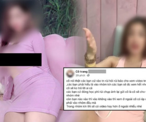 Tài khoản Facebook tự xưng 'cô giáo Trang' kêu gọi gửi tiền để 'vào lớp học' toàn clip khiêu dâm phản cảm: Có thể bị xử lý hình sự