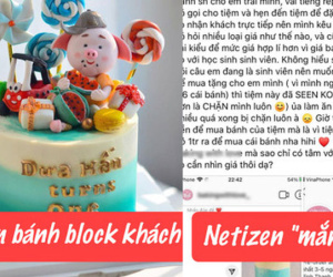 Bóc phốt tiệm bánh kem block khách, cô gái không ngờ bị dân tình mắng ngược: Tiền ít mà đòi hít đồ ngon?