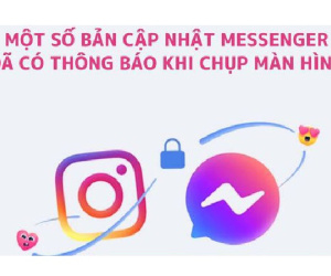 Cộng đồng xôn xao trước thông tin Messenger sẽ gửi thông báo về chính chủ khi bị chụp lại màn hình, thực hư thế nào?