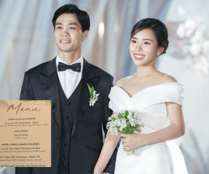 Lộ thực đơn tiệc cưới phong cách châu Âu - Nhật Bản do đích thân Công Phượng và Viên Minh lựa chọn