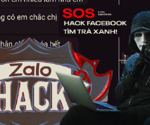 Cảnh báo dịch vụ hack Facebook, Zalo truy tìm 'trà xanh', xem chừng hành vi vi phạm pháp luật!